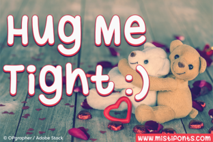 Hug Me Tight: A Script Font with Warmth