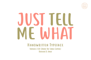 Just Tell Me What: A Handwritten Font for Web Design